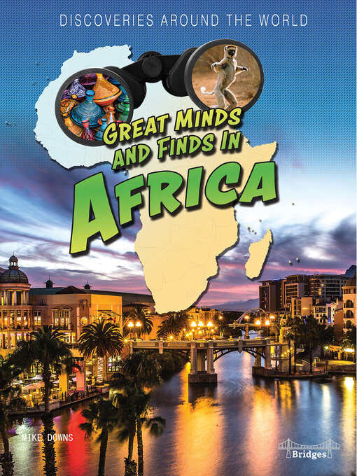 Title details for Great Minds and Finds in Africa by Mike Downs - Available